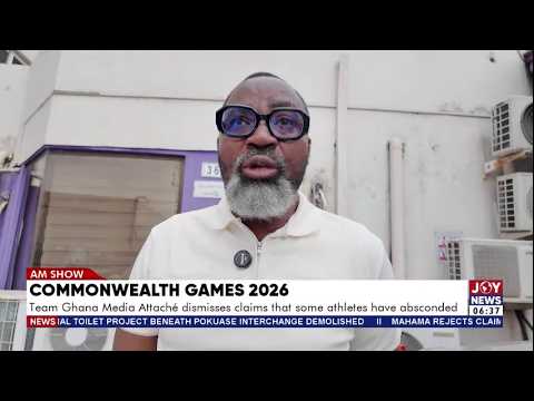 Commonwealth Games '26: Team Ghana media attaché dismisses claims that some athletes have absconded