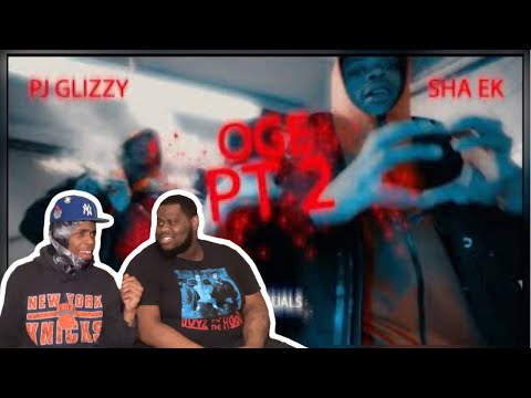 PJ AND JIGGYMAN DONT MISS💯🔥 |  Pj Glizzy Feat. Sha Ek - OGE PT. 2 (Official Video) | REACTION!!