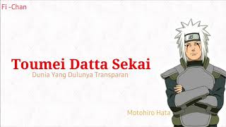 Download lagu Toumei Datta Sekai - Motohiro Hata | Naruto Shippuden OP 8 Full Song [ Lirik Terjemahan Indonesia ] mp3