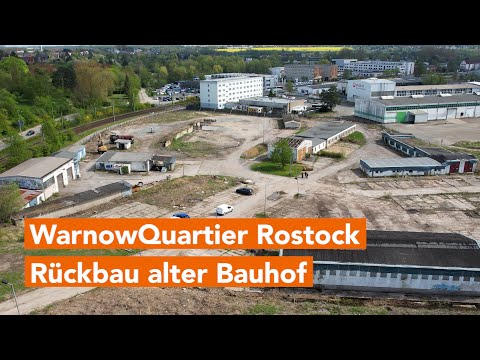 WarnowQuartier Rostock – Rückbau des alten Bauhofs hat begonnen
