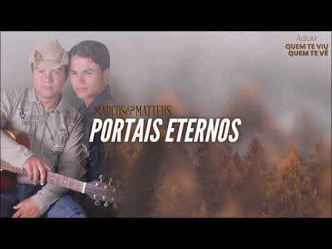 Portais Eternos - Marcos e Matteus