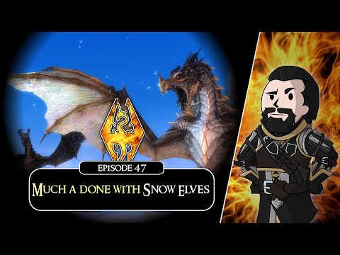 SKYRIM - Special Edition (Ch. 8) #47 : Much A Done About Snow Elves