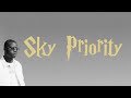Ninho Sky Priority Paroles