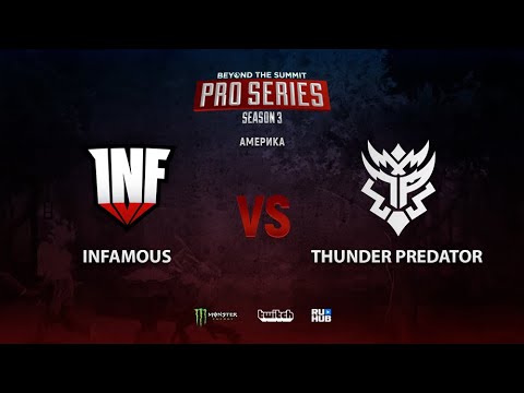 Infamous vs Thunder Predator, BTS Pro Series Season 3: Americas, bo2, game 2 [4ce]