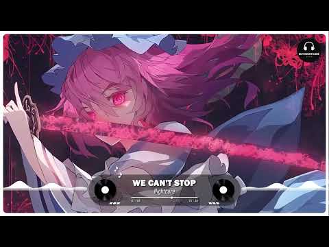 Nightcore - We Can't Stop (Poylow, Rich Fayden, Stayer Cover)