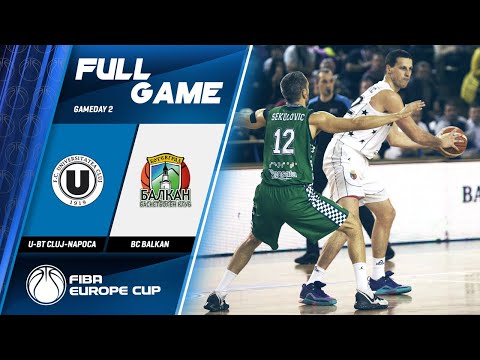 U-BT Cluj Napoca v BC Balkan - Full Game - FIBA Europe Cup 2019-20