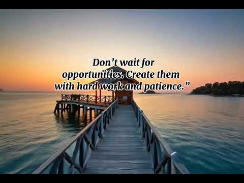“Create Your Own Opportunities  | Motivation for Success”