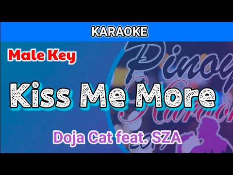 Kiss Me More by Doja Cat (Karaoke : Male Key)