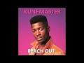 KunfMaster Reach Out