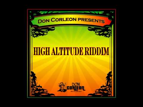 High Altitude Riddim Mix (Dr. Bean Soundz)[2006 Don Corleon Records]