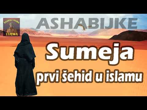 ASHABIJKE - Sumeja, prvi šehid u Islamu