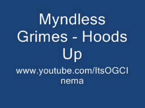 Myndless Grimes - Hoods Up