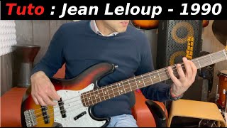 Débuter la basse : Tuto Jean Leloup - 1990