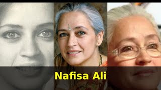 Nafisa Ali, Then and Now