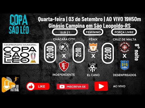 Copa São Léo | 8° Noite