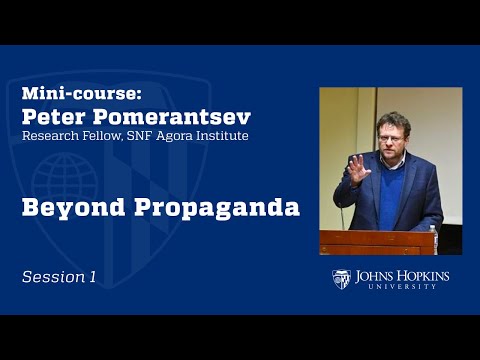 Session 1: Beyond Propaganda