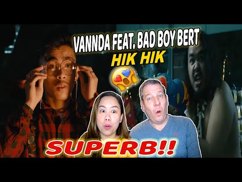 VANNDA - HIK HIK (FEAT. BAD BOY BERT) [OFFICIAL MUSIC VIDEO] |REACTION!!