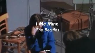 The Beatles - I Me Mine (Sub Español)