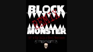 Block Monster Remix ft. Errol Westbrook & Big Dolla