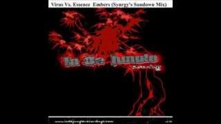 Virus vs. Essence - Embers (Synrgy's Sundown Mix)