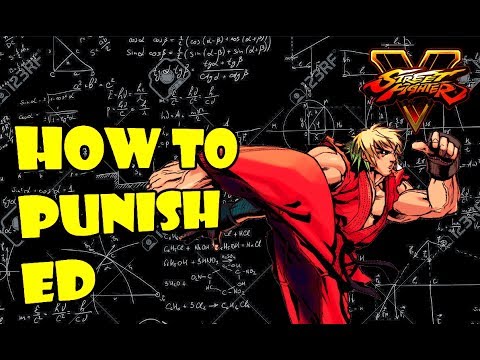 SFV S2.5 Ken - Ed Frame Data + Punishes (With Commentary)