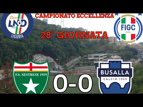 SINTESI SESTRESE 0-0 BUSALLA 28' Giornata Campionato Eccellenza 22/23