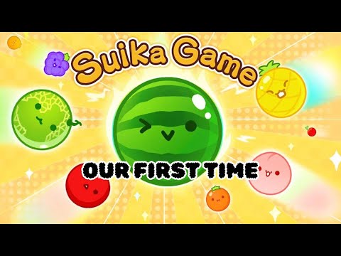 FIRST TIME PLAYING SUIKA GAME - YouTube