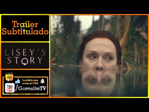Tráiler en V.O.S.E. de La historia de Lisey