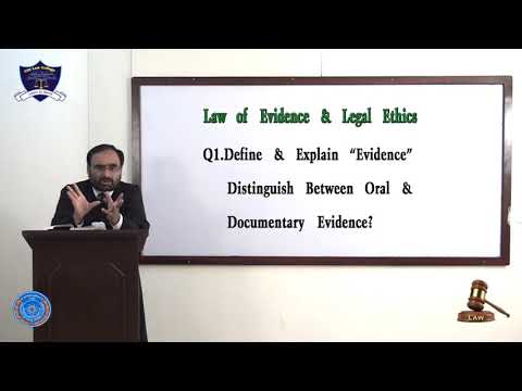 Law of Evidence and Legal Ethics LLB Part-III Lecture-1