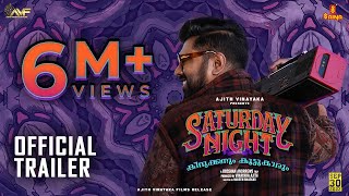 Saturday Night - Official Trailer | Rosshan Andrrews | Nivin Pauly | Aju Varghese | Jakes Bejoy