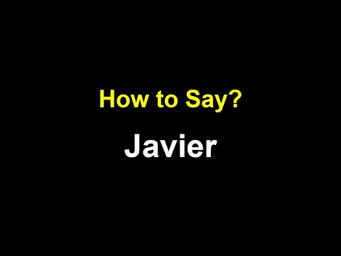 How to Pronounce Javier | Clear Pronunciation Guide