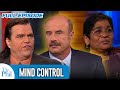 Mind Control FULL EPISODE Dr Phil
