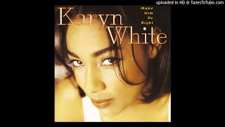 Karyn White - Here Comes The Pain Again