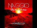 Naggio - Take Me Back Now 