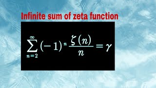 Infinite sum of Riemann zeta function | Euler-mascheroni  constant and Zeta function