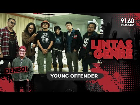 LINTAS GENRE BERSAMA YOUNG OFFENDER JAKARTA  |  PELOPOR KOMUNITAS PUNK DI JAKARTA??