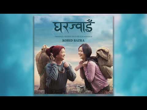 Binjuri - Gharjwai OST - Kobid Bazra
