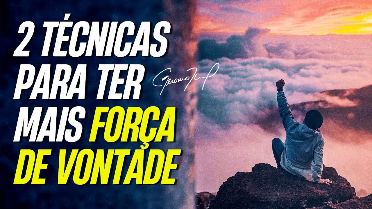 2 técnicas para fazer mesmo quando você está sem vontade – Como ter mais força de vontade