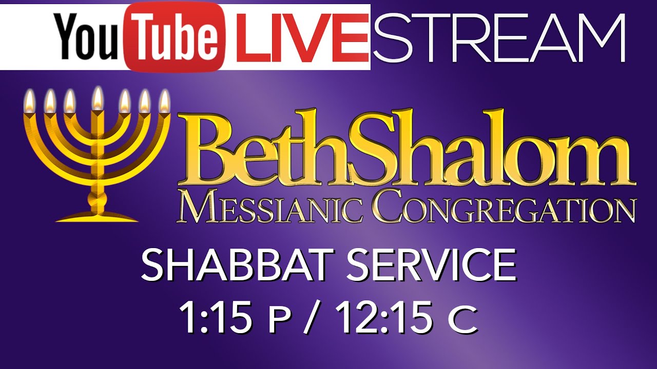 Shabbat Service Live | 9-7-2024 | Beth Shalom Messianic Congregation