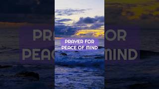 Prayer For Peace Of Mind - Prayer For Peace Of Mind And Comfort - Fill Our Hearts With Your Peace
