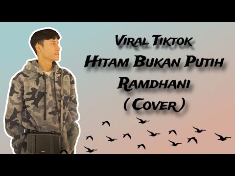 Hitam Bukan Putih - Mega Mustika ( Cover ) Ramdhani Versi Slow