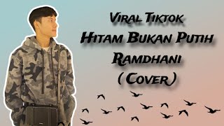 Download lagu Hitam Bukan Putih - Mega Mustika ( Cover ) Ramdhani Versi Slow mp3