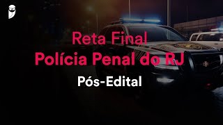 Reta Final Polícia Penal RJ Pós-Edital: Legislação Especial - Prof. Antônio Pequeno