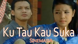 Download lagu Ku Tau Kau Suka l Sinemasia mp3