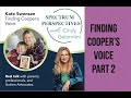 Finding Cooper S Voice Part 2