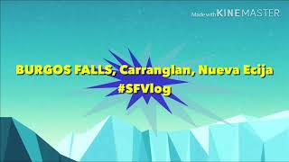 preview picture of video 'BURGOS FALLS | #SFVlog'