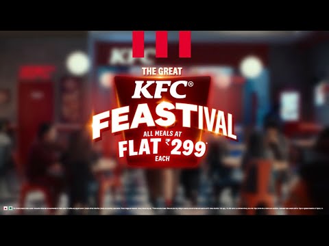Welcome to The Great KFC Feastival | All Meals Flat ₹299🍗🔥