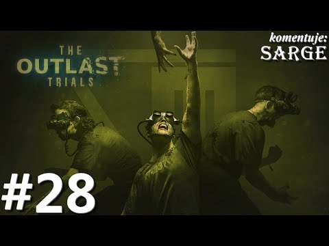 Zagrajmy w The Outlast Trials PL odc. 28 - Nowe wyzwanie | Program X