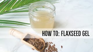 DIY Flaxseed Gel | For Natural Hair & Locs