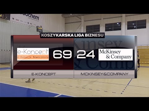 e-Koncept vs McKinsey&Company - IV kolejka - II Liga Poznań - Koszykarska Liga Biznesu